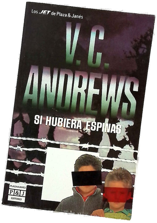 Si hubiera espinas