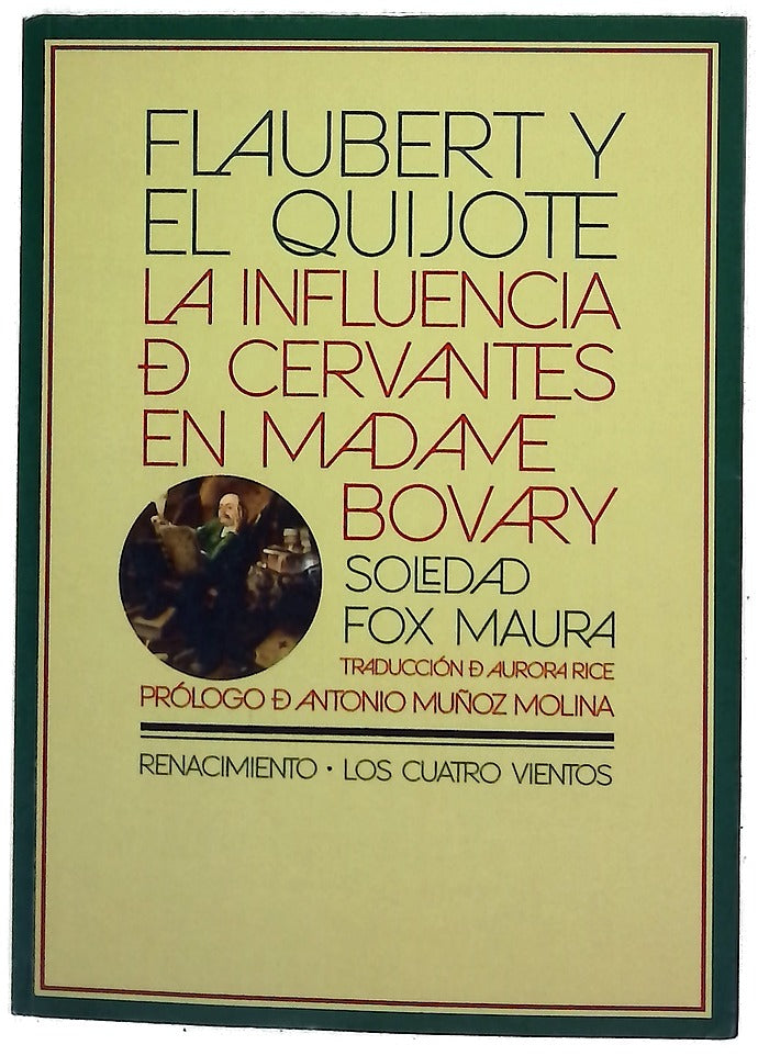 Flaubert y el Quijote : la influencia de Cervantes en Madame Bovary