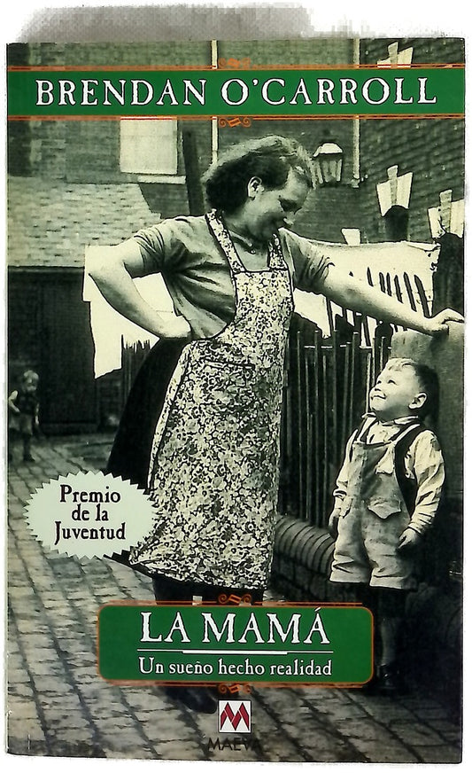 La mamá. Un sueño hecho realidad