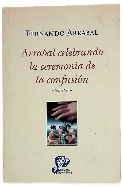 Arrabal celebrando la ceremonia de la confusión