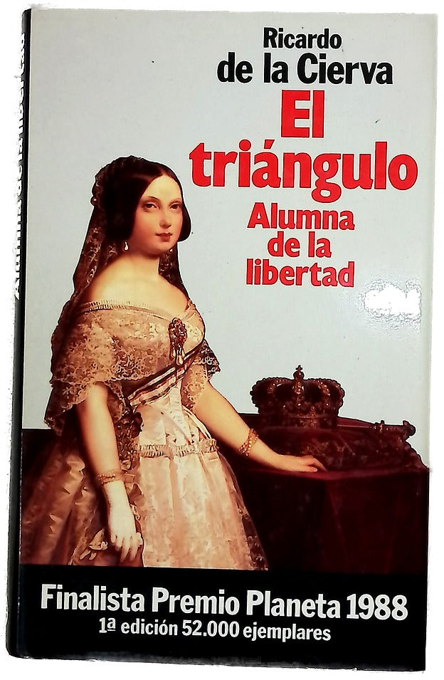 Alumna de la libertad : adolescencia y perversidad de Isabel II : los cuatro primeros amantes