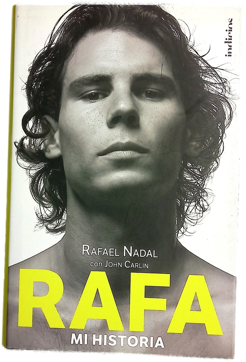 Rafa : mi historia