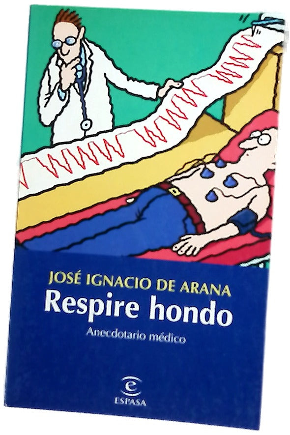 Respire hondo anecdotario médico