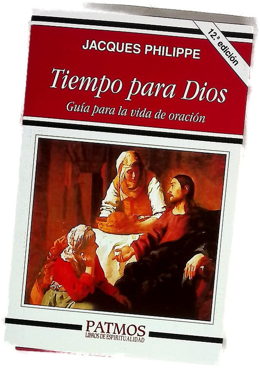 Tiempo para Dios guía para la vida de oración