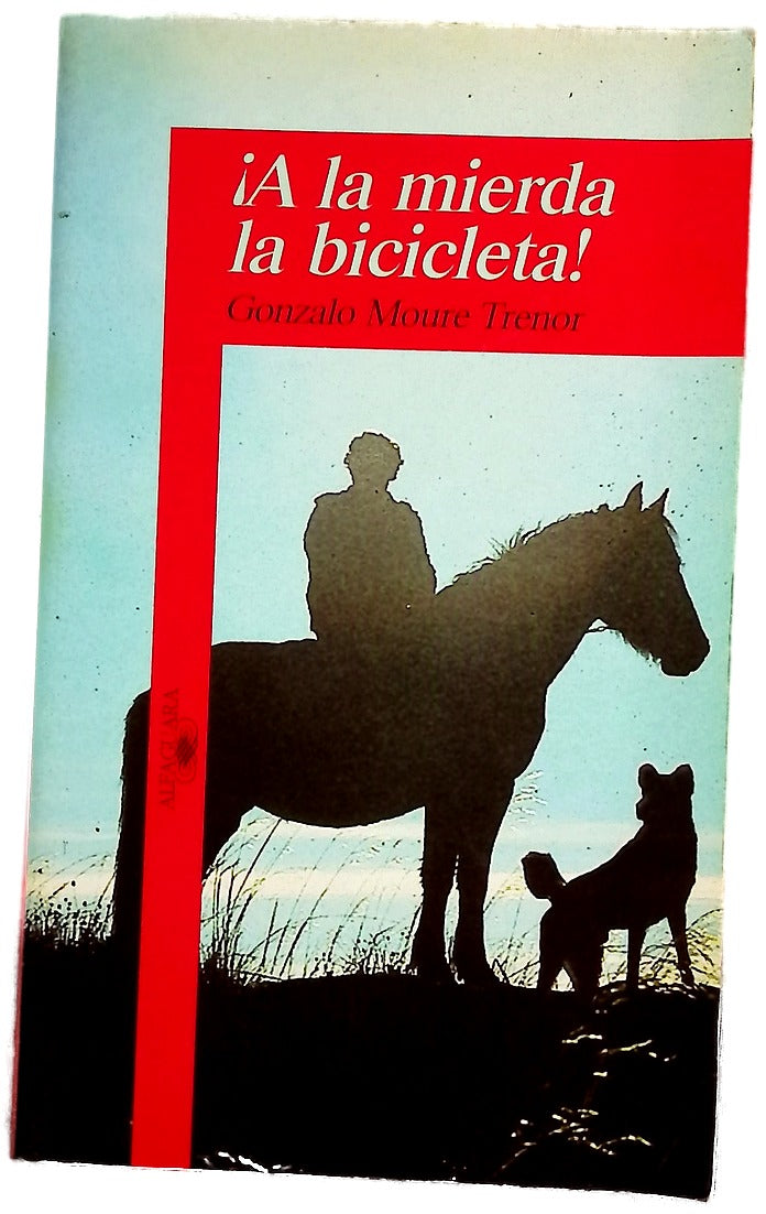 ¡A la mierda la bicicleta!