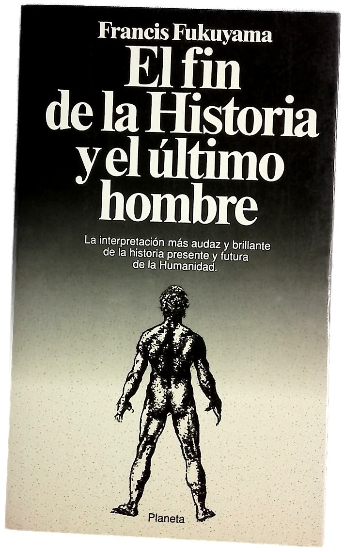 El fin de la historia y el último hombre