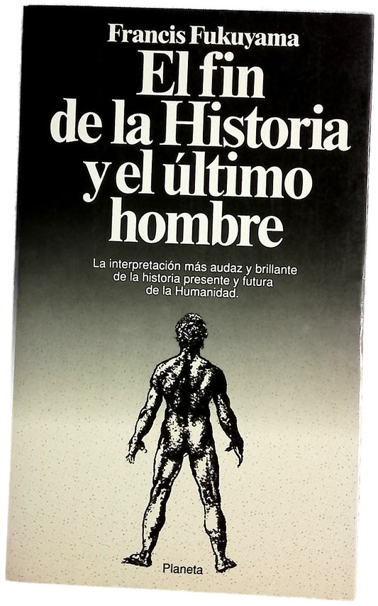 El fin de la historia y el último hombre