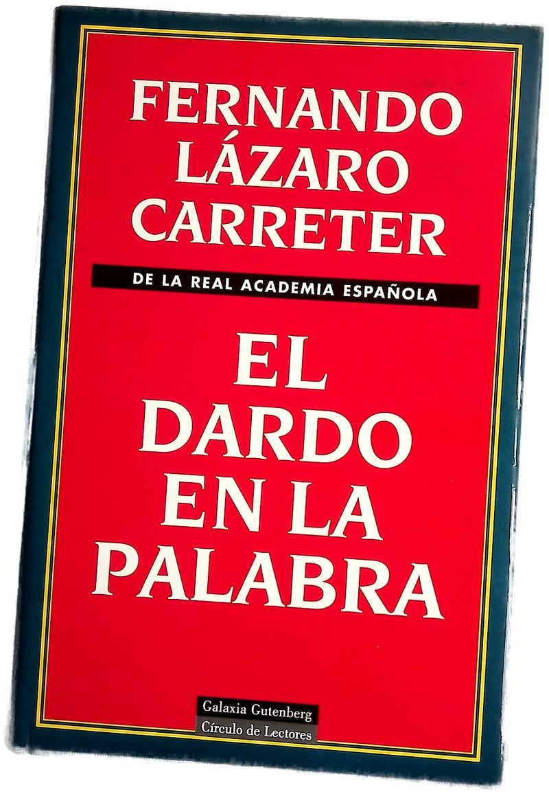 El dardo en la palabra