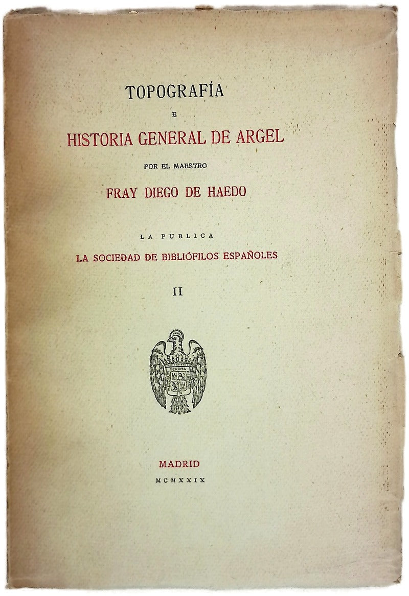 Topografía e historia general de Argel (II)