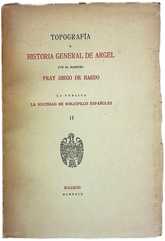 Topografía e historia general de Argel (II)
