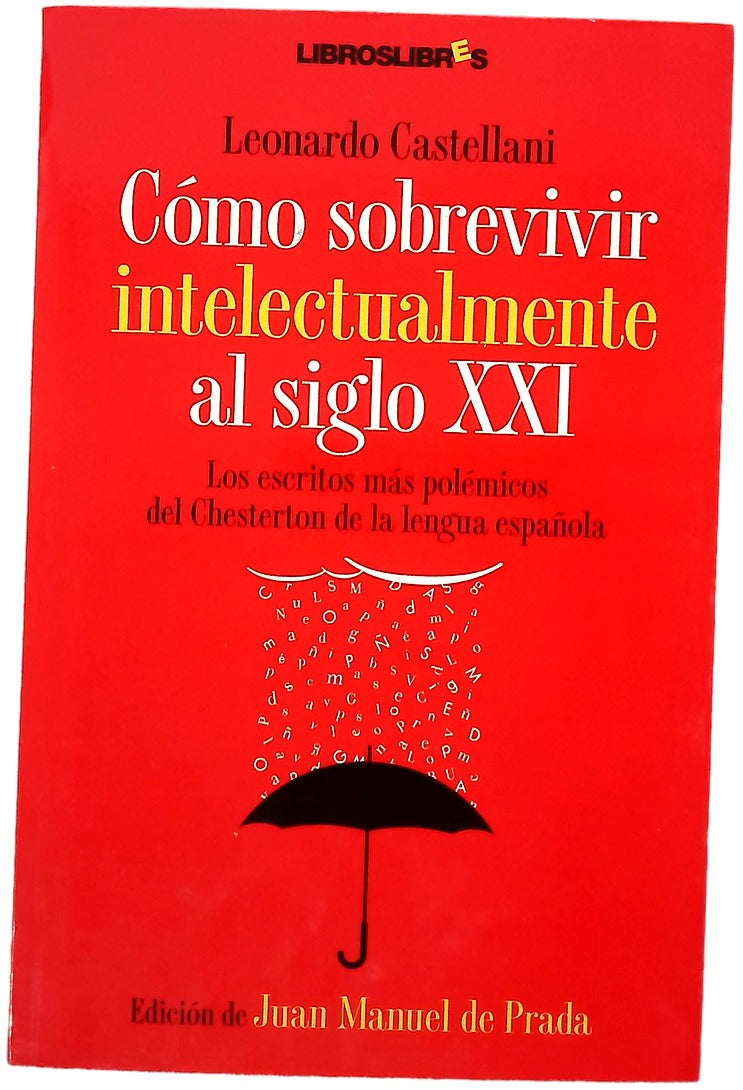 Cómo sobrevivir intelectualmente al siglo XXI