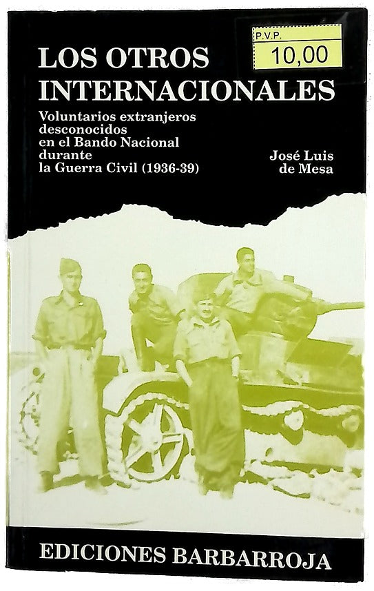 Los otros internacionales voluntarios extranjeros desconocidos en el bando nacional durante la guerra civil (1936-39)