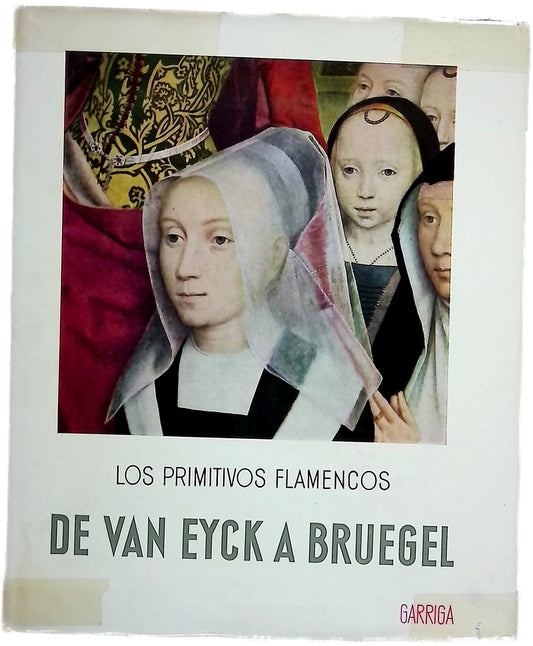 Los primitivos flamencos de Van Eyck a Bruegel