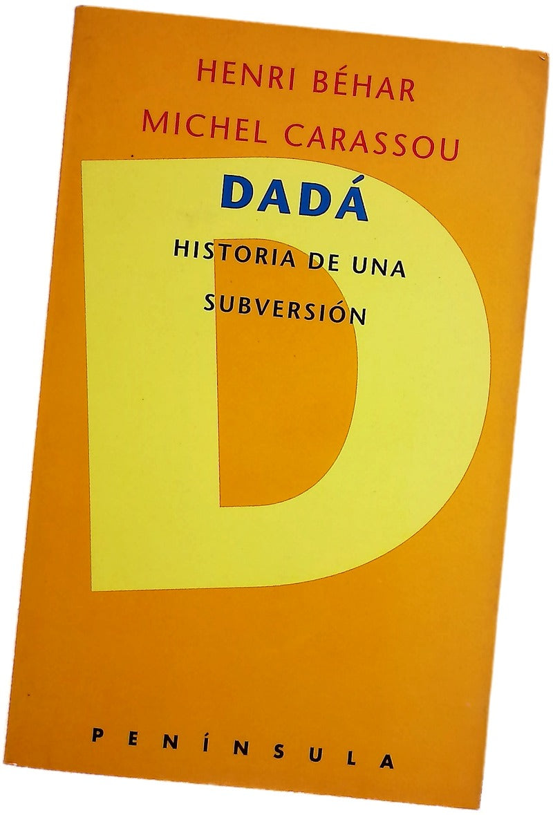 Dadá historia de una subversión