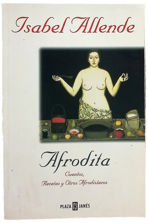 Afrodita cuentos, recetas y otros afrodisíacos