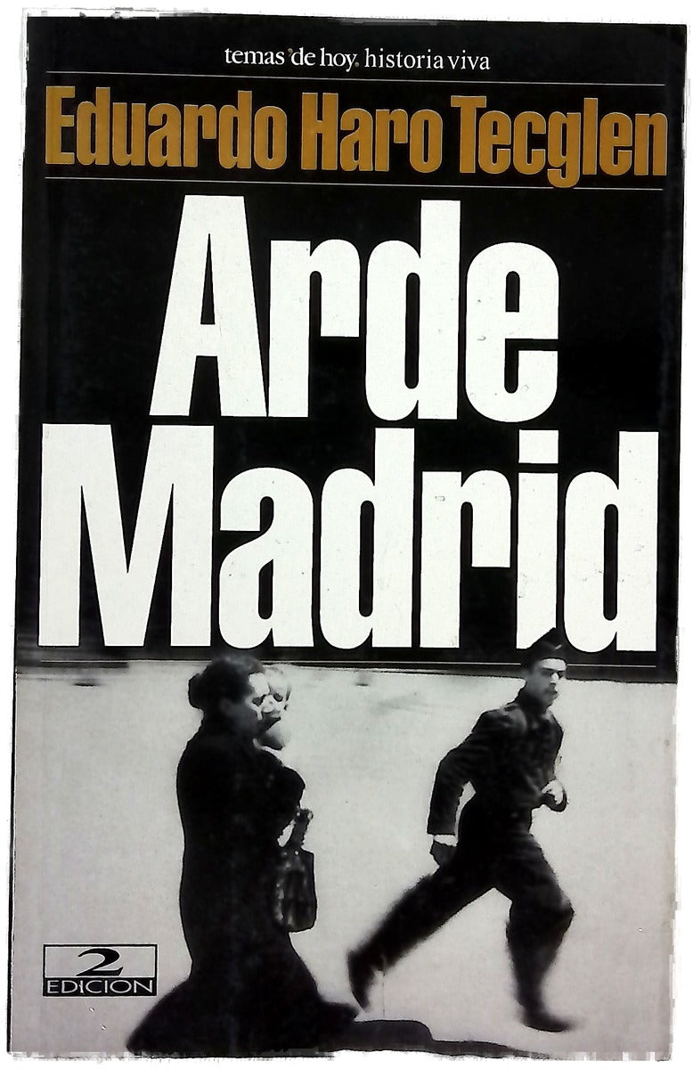 Arde Madrid