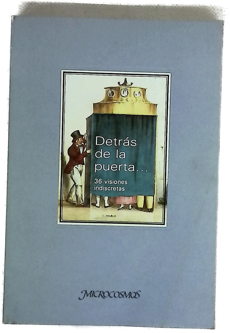 Detrás de la puerta. 36 visiones indiscretas