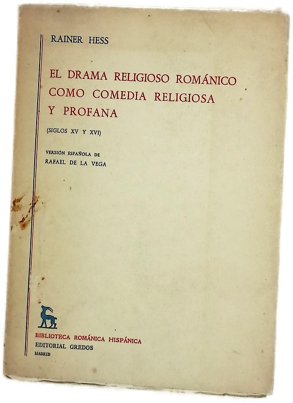 El drama religioso románico como comedia-religiosa y profana (siglos XV y XVI)
