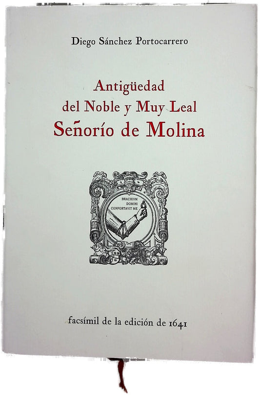 Antigüedad del Noble y Muy Leal Señorío de Molina