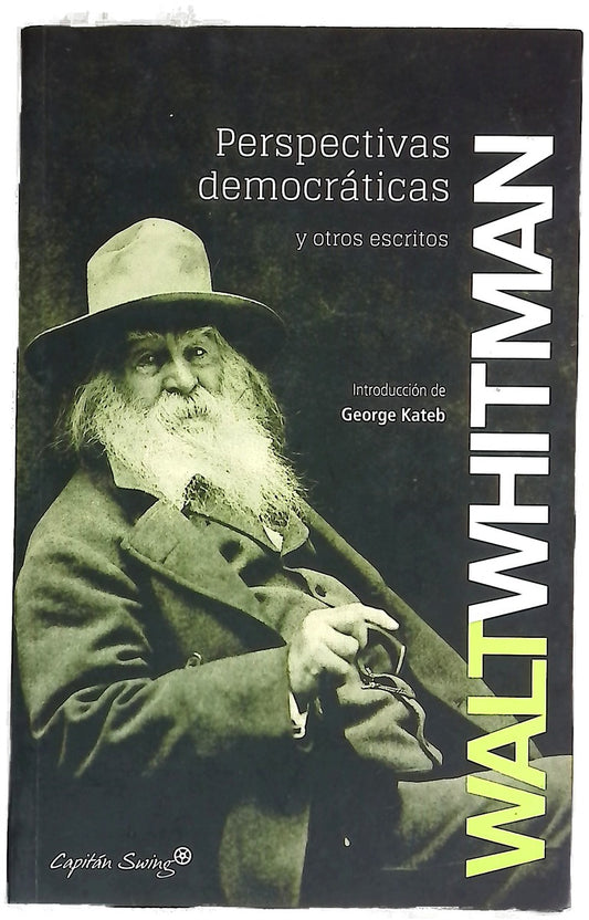 Perspectivas democráticas y otros escritos
