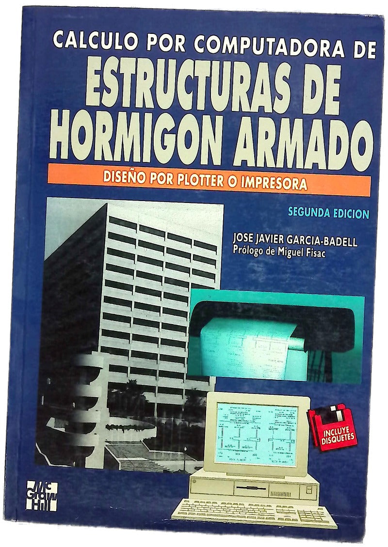 Cálculo por computadora de estructuras de hormigón armado diseño por plotter o impresora