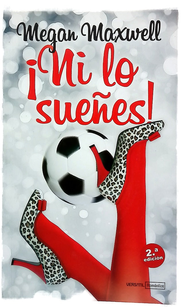 ¡Ni lo sueñes!