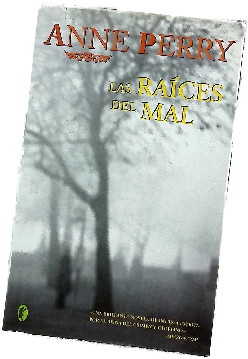 Las raíces del mal