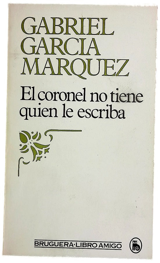 El coronel no tiene quien le escriba