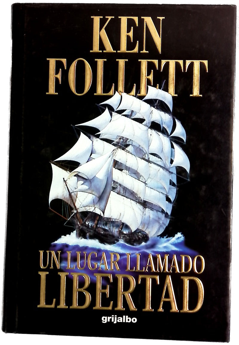 Un lugar llamado libertad