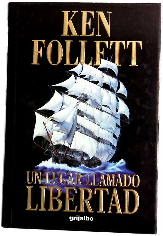 Un lugar llamado libertad