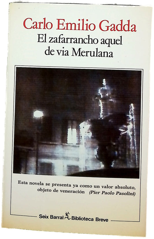 El zafarrancho aquél de Vía Merulana