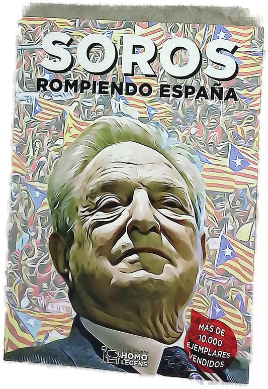 Soros : rompiendo España
