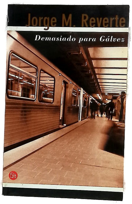 Demasiado para Gálvez