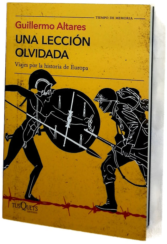 Una lección olvidada : viajes por la historia de Europa