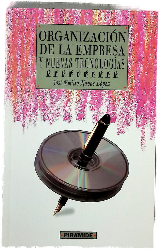 Organización de la empresa y nuevas tecnologías