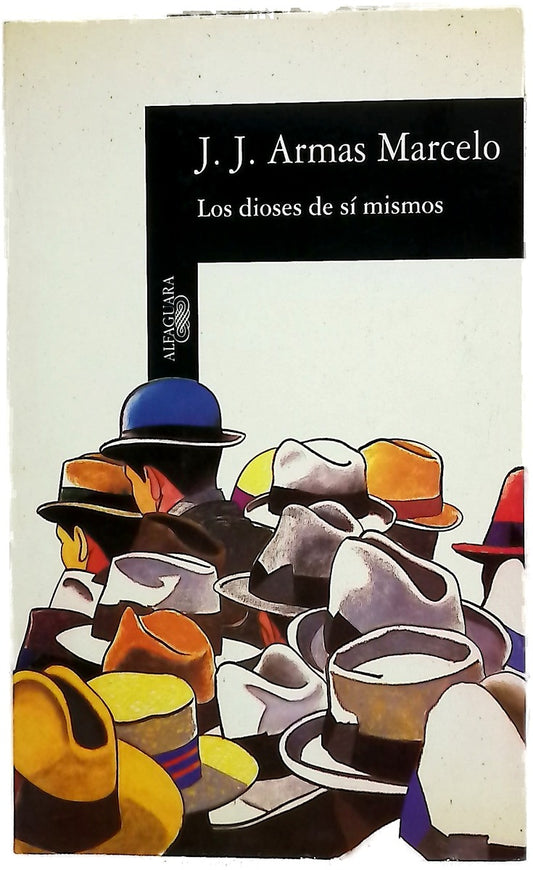 Los dioses de sí mismos