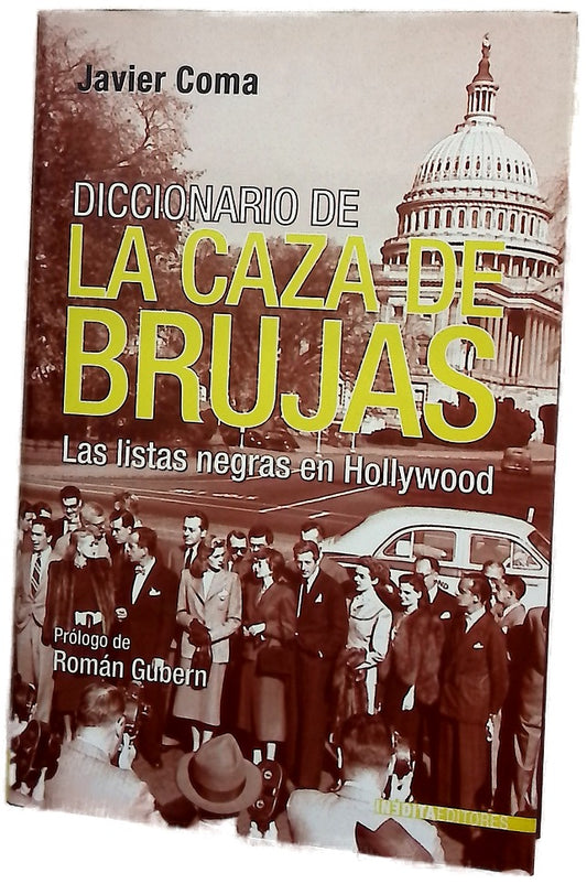 Diccionario de la caza de brujas las listas negras en Hollywood