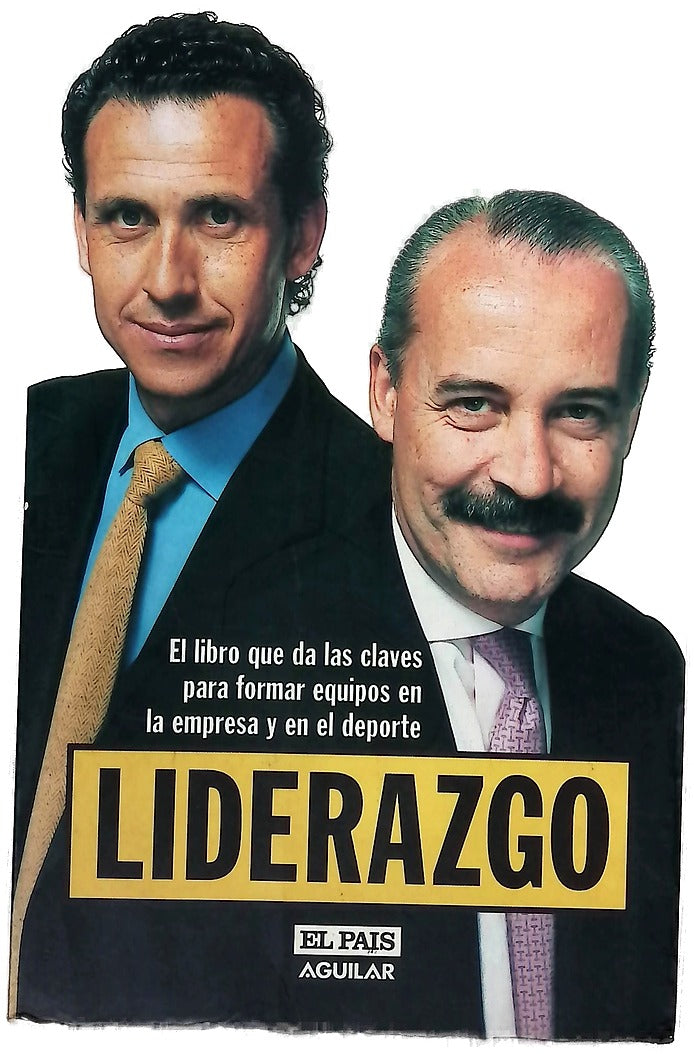 Liderazgo el libro de las claves para formar equipos en la empresa y en el deporte