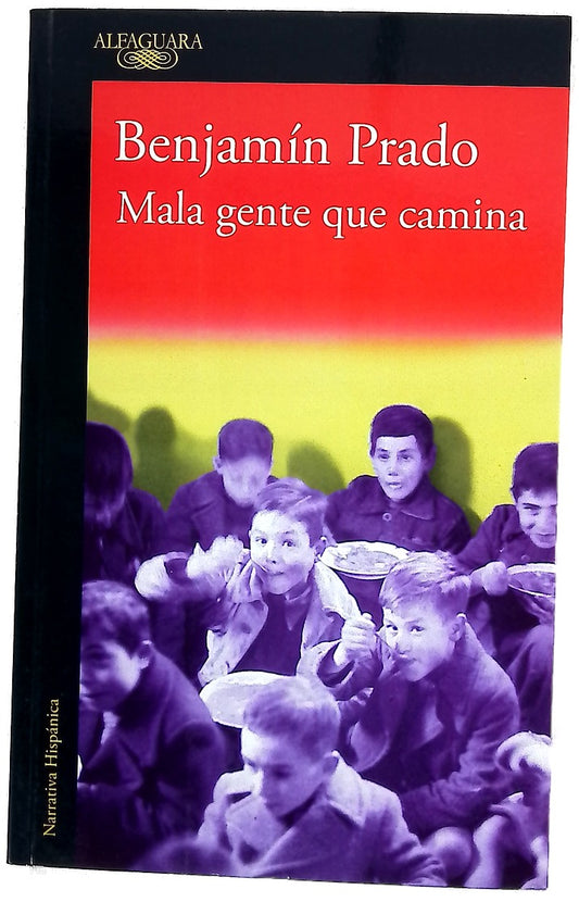Mala gente que camina