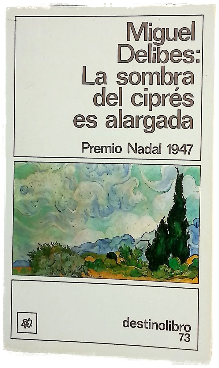 La sombra del ciprés es alargada