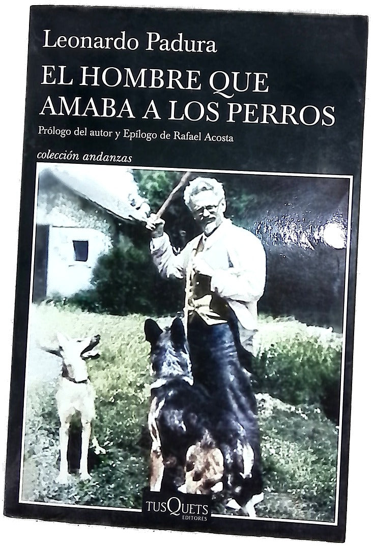 El hombre que amaba a los perros