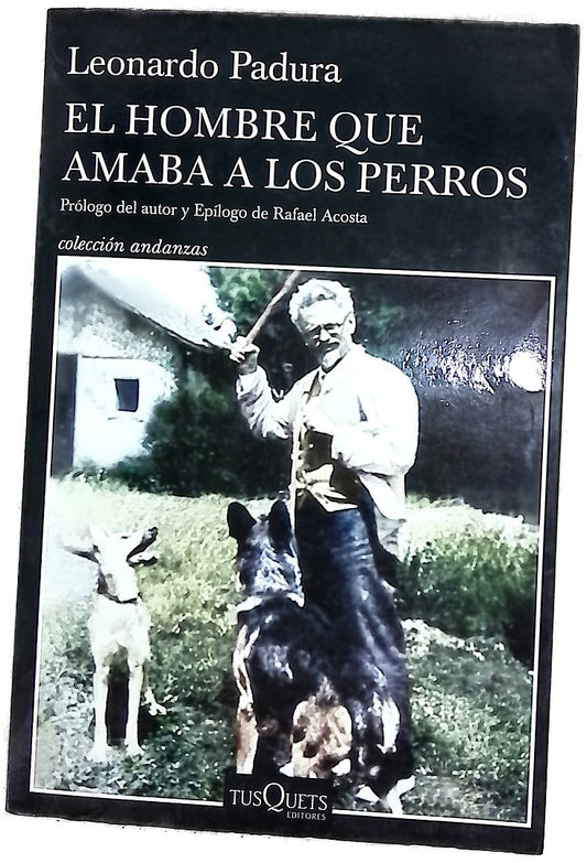 El hombre que amaba a los perros