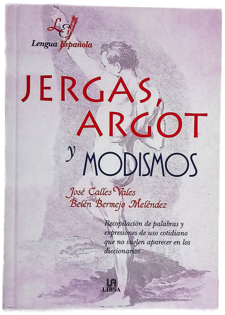 Jergas, argot y modismos
