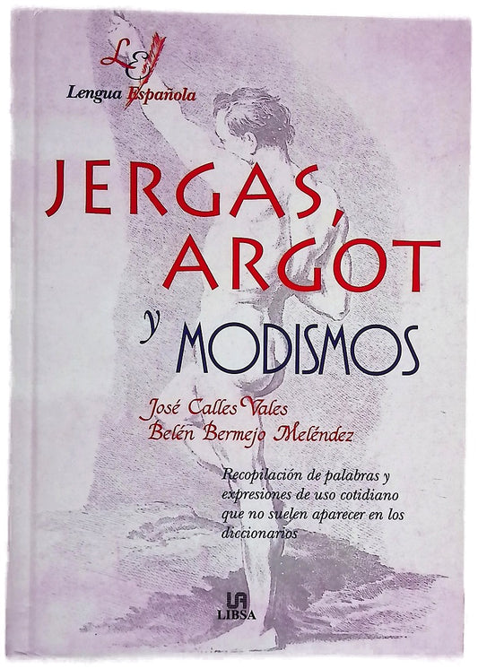 Jergas, argot y modismos