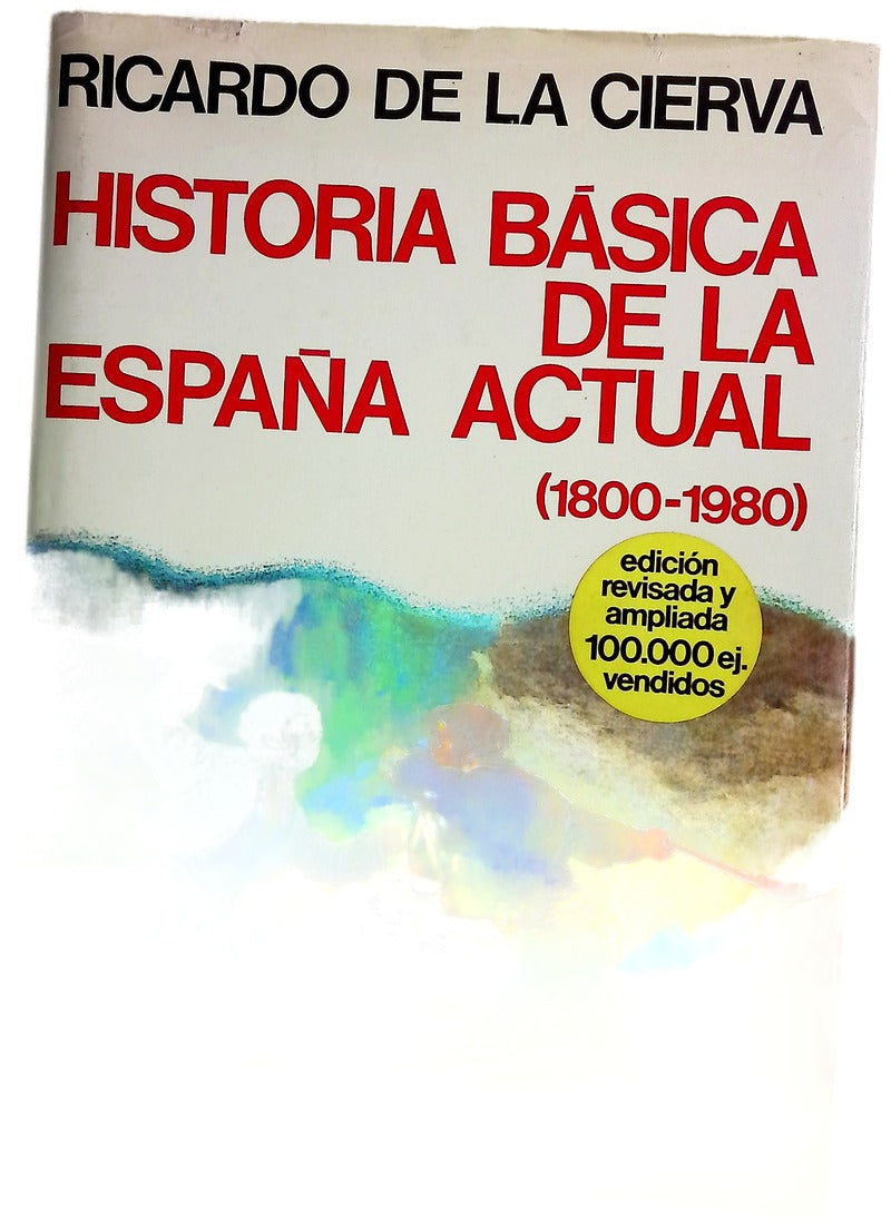 Historia básica de España actual (1800-1980)
