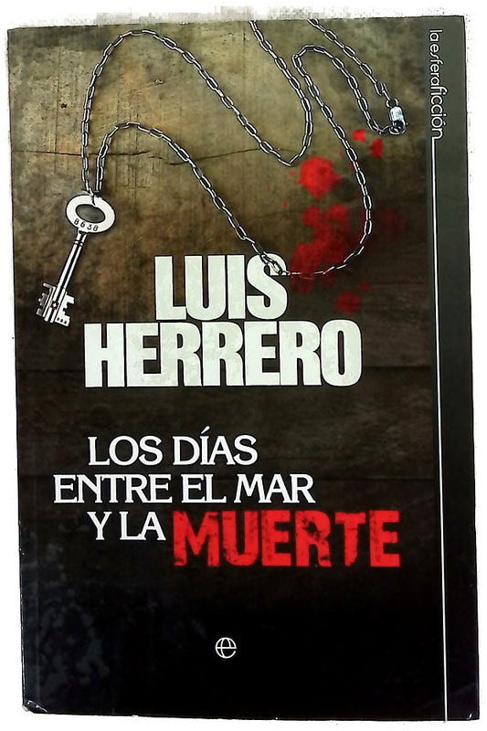 Los días entre el mar y la muerte