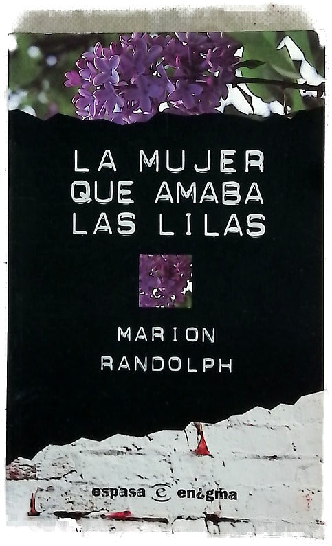 La mujer que amaba las lilas