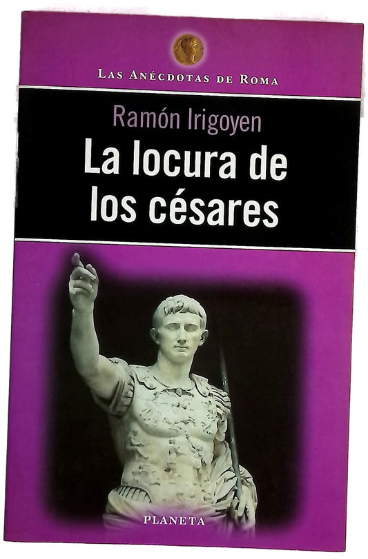 La locura de los césares