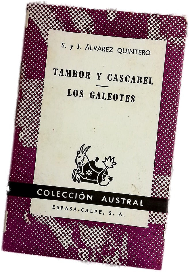 Tambor y cascabel Los galeotes