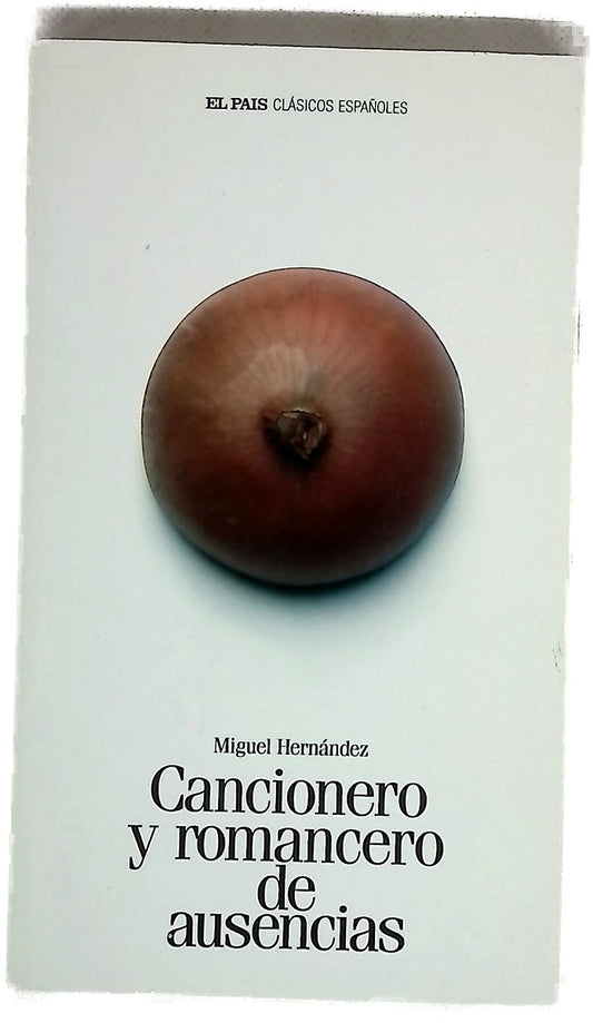 Cancionero y romancero de ausencias